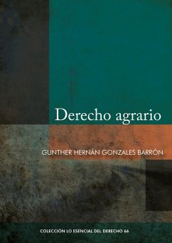Derecho agrario (eBook, ePUB) - Gonzales Barrón, Gunther