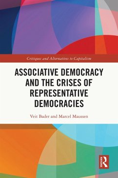Associative Democracy and the Crises of Representative Democracies (eBook, PDF) - Bader, Veit; Maussen, Marcel