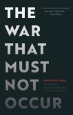 The War That Must Not Occur (eBook, ePUB)