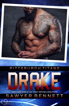 Drake (Pittsburgh Titans Team Teil 5) (eBook, ePUB) - Bennett, Sawyer