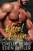 Kneel Down (Nailed Down, #3) (eBook, ePUB)