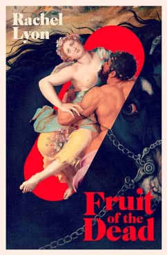 Fruit of the Dead (eBook, ePUB) - Lyon, Rachel