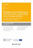 El Derecho internacional privado ante la(s) crisis de la globalización (eBook, ePUB)