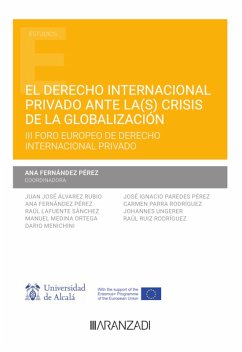 El Derecho internacional privado ante la(s) crisis de la globalización (eBook, ePUB) - Fernández Pérez, Ana