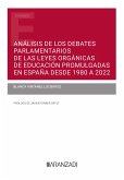 Análisis de los debates parlamentarios de las leyes orgánicas de educación promulgadas en España desde 1980 a 2022 (eBook, ePUB)