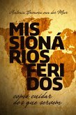 Missionários Feridos (eBook, ePUB)