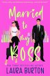 Married to My Boss (Love is a Mystery,... - Bild 1