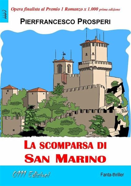 La scomparsa di San Marino (eBook, ePUB) La scomparsa di San Marino (eBook, ePUB)