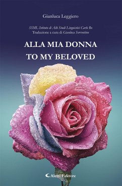 Alla mia donna (To my beloved) (eBook, ePUB) - Leggiero, Gianluca