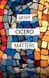 Why Cicero Matters (eBook, PDF) - Bild 1
