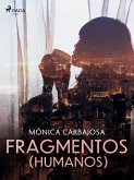 Fragmentos (humanos) (eBook, ePUB)
