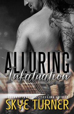 Alluring Infatuation (Bayou Stix, #4) (eBook, ePUB) - Turner, Skye