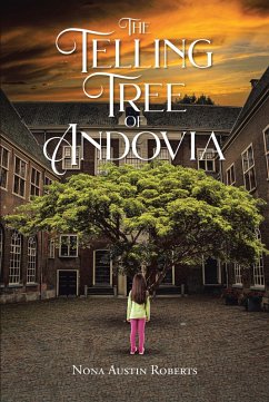 The Telling Tree of Andovia (eBook, ePUB) - Roberts, Nona Austin