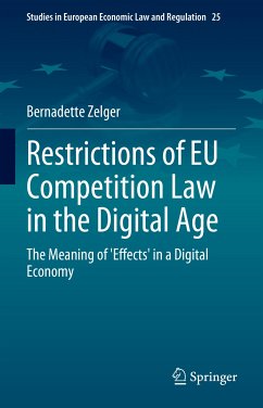 Restrictions of EU Competition Law in the Digital Age (eBook, PDF) - Zelger, Bernadette