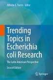 Trending Topics in Escherichia coli Research (eBook, PDF)