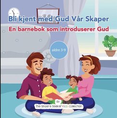 Bli kjent med Gud Vår Skaper (eBook, ePUB) - Seeker, The Sincere