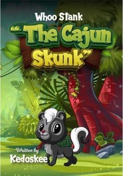 Cover WHOO STANK THE CAJUN SKUNK (eBook, ePUB)