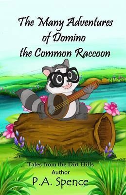 The Many Adventures of Domino the Common Raccoon (eBook, ePUB)