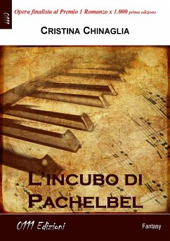 L'incubo di Pachelbel (eBook, ePUB) - Chinaglia, Cristina