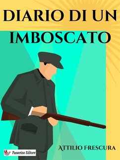 Diario di un imboscato (eBook, ePUB) - Frescura, Attilio