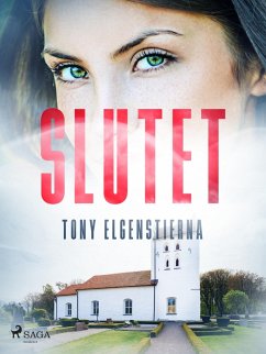 Slutet (eBook, ePUB) - Elgenstierna, Tony