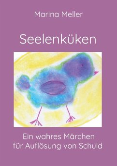 Seelenküken (eBook, ePUB) - Meller, Marina