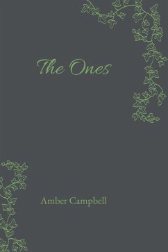 The Ones (eBook, ePUB) - Campbell, Amber