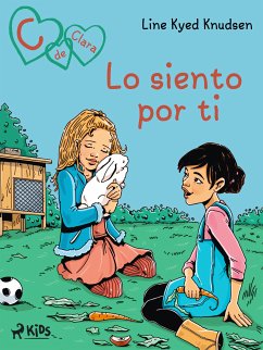 C de Clara 7: Lo siento por ti (eBook, ePUB) - Knudsen, Line Kyed