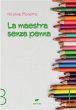 La maestra senza penna (eBook, ePUB) - Bild 1