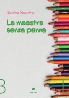 La maestra senza penna (eBook, ePUB) - Moretta, Nicolina