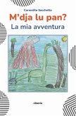 M’dja lu pan? La mia avventura (fixed-layout eBook, ePUB)