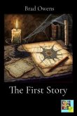 The First Story (eBook, ePUB)