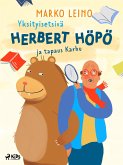 Yksityisetsivä Herbert Höpö ja tapaus Karhu (eBook, ePUB)