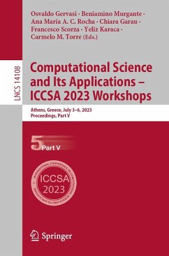 Computational Science and Its Applications - ICCSA 2023 Workshops (eBook, PDF) Computational Science and Its Applications - ICCSA 2023 Workshops (eBook, PDF)