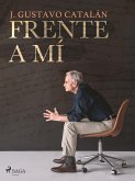 Frente a mí (eBook, ePUB)