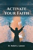 Activate Your Faith (eBook, ePUB)