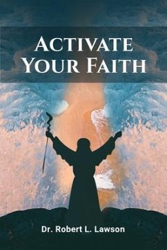 Activate Your Faith (eBook, ePUB) - Robert L. Lawson
