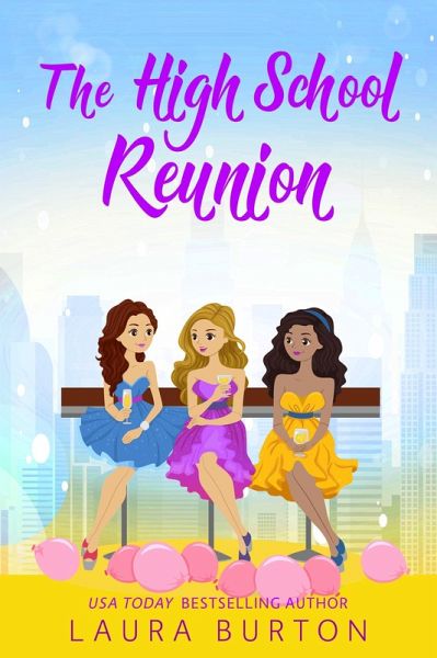 The High School Reunion (Surprised by Love, #1) (eBook, ePUB) The High School Reunion (Surprised by Love, #1) (eBook, ePUB)
