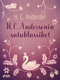 H. C. Andersenin satuklassikot (eBook, ePUB) H. C. Andersenin satuklassikot (eBook, ePUB)