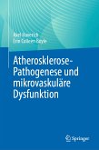 Atherosklerose-Pathogenese und mikrovaskuläre Dysfunktion (eBook, PDF)