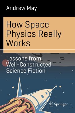 How Space Physics Really Works (eBook, PDF) - May, Andrew