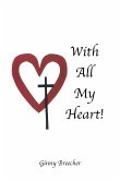 With All My Heart! (eBook, ePUB)