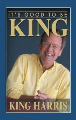 Cover IT'S GOOD TO BE KING (eBook, ePUB)