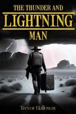 The Thunder and Lightning Man (eBook, ePUB)