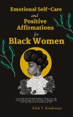 Emotional Self-Care and Positive Affirmations for Black Women (eBook, ePUB)