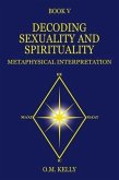 DECODING SEXUALITY AND SPIRITUALITY (eBook, ePUB)