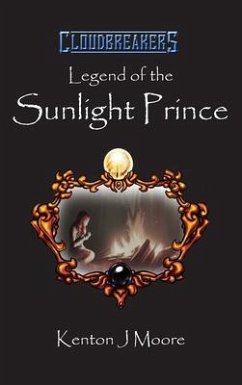 Legend of the Sunlight Prince (eBook, ePUB) - Moore, Kenton