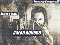Cover Romeo and Juliet: True Love Conquers All (eBook, ePUB)
