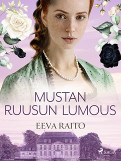 Mustan ruusun lumous (eBook, ePUB) - Raito, Eeva