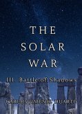 Battle of Shadows (The Solar War, #3) (eBook, ePUB)